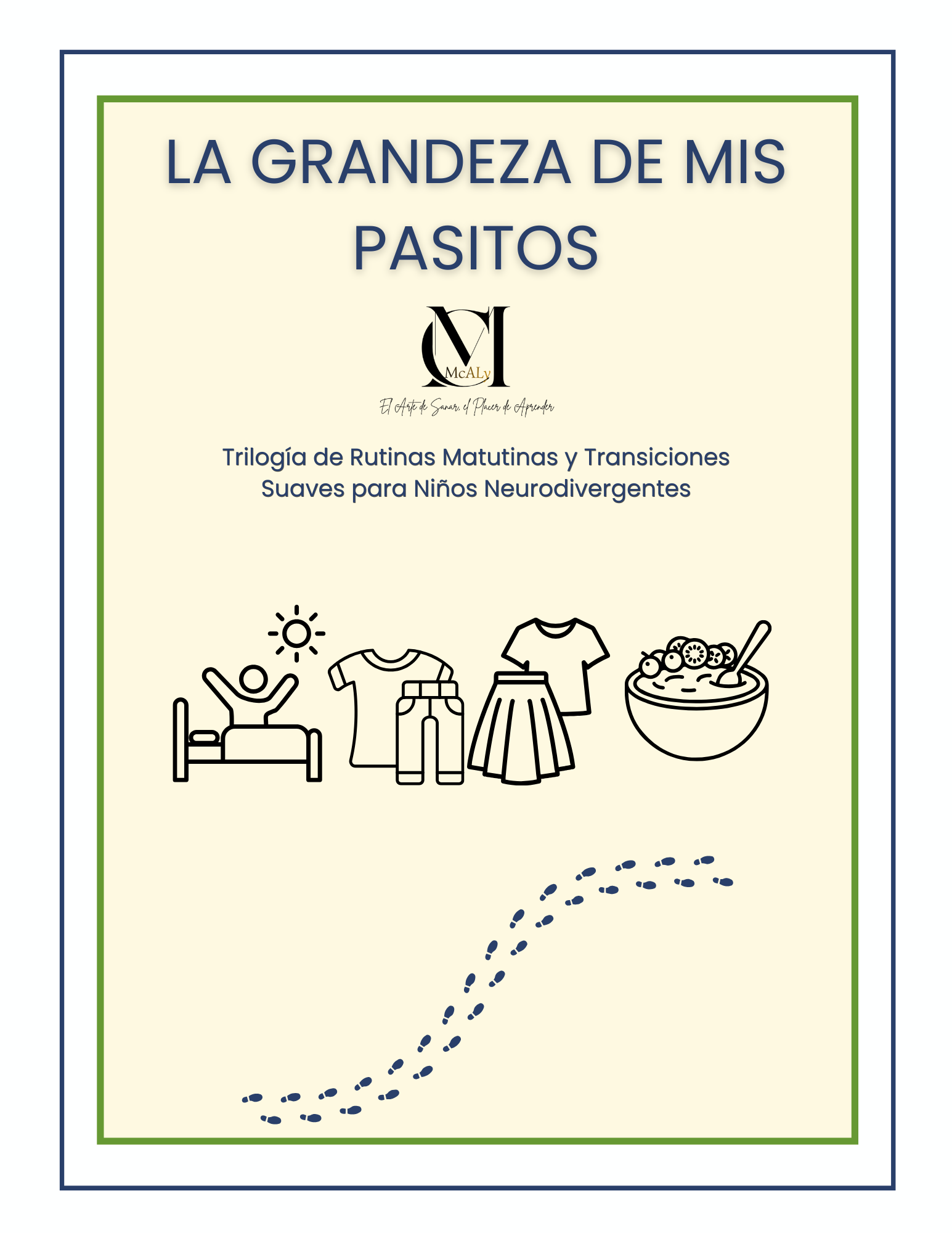 La Grandeza de Mis Pasitos