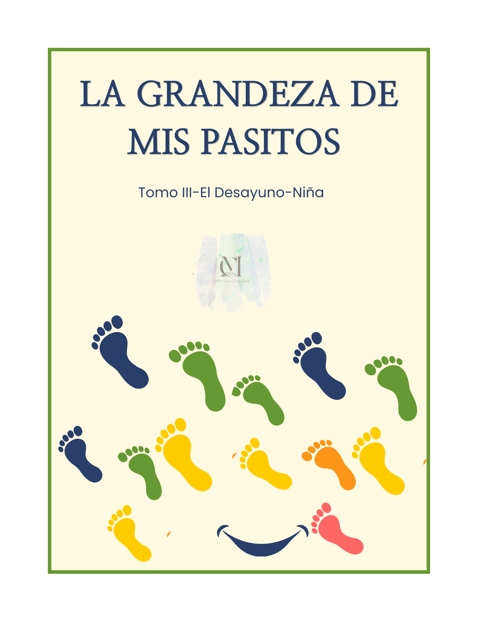 La Grandeza De Mis Pasitos Tomo III El Desayuno  (Digital - Niña)