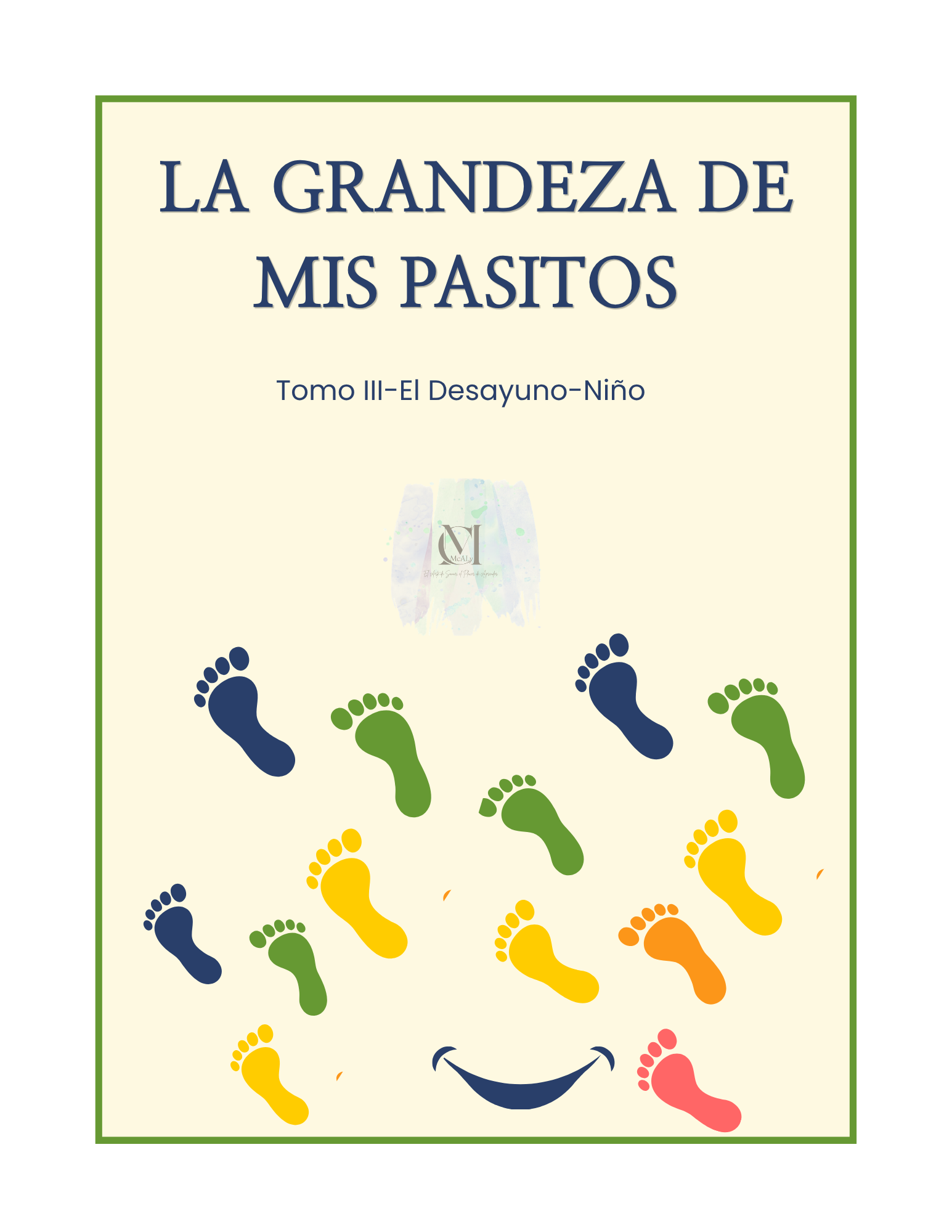 La Grandeza De Mis Pasitos Tomo III El Desayuno (Digital - Niño)