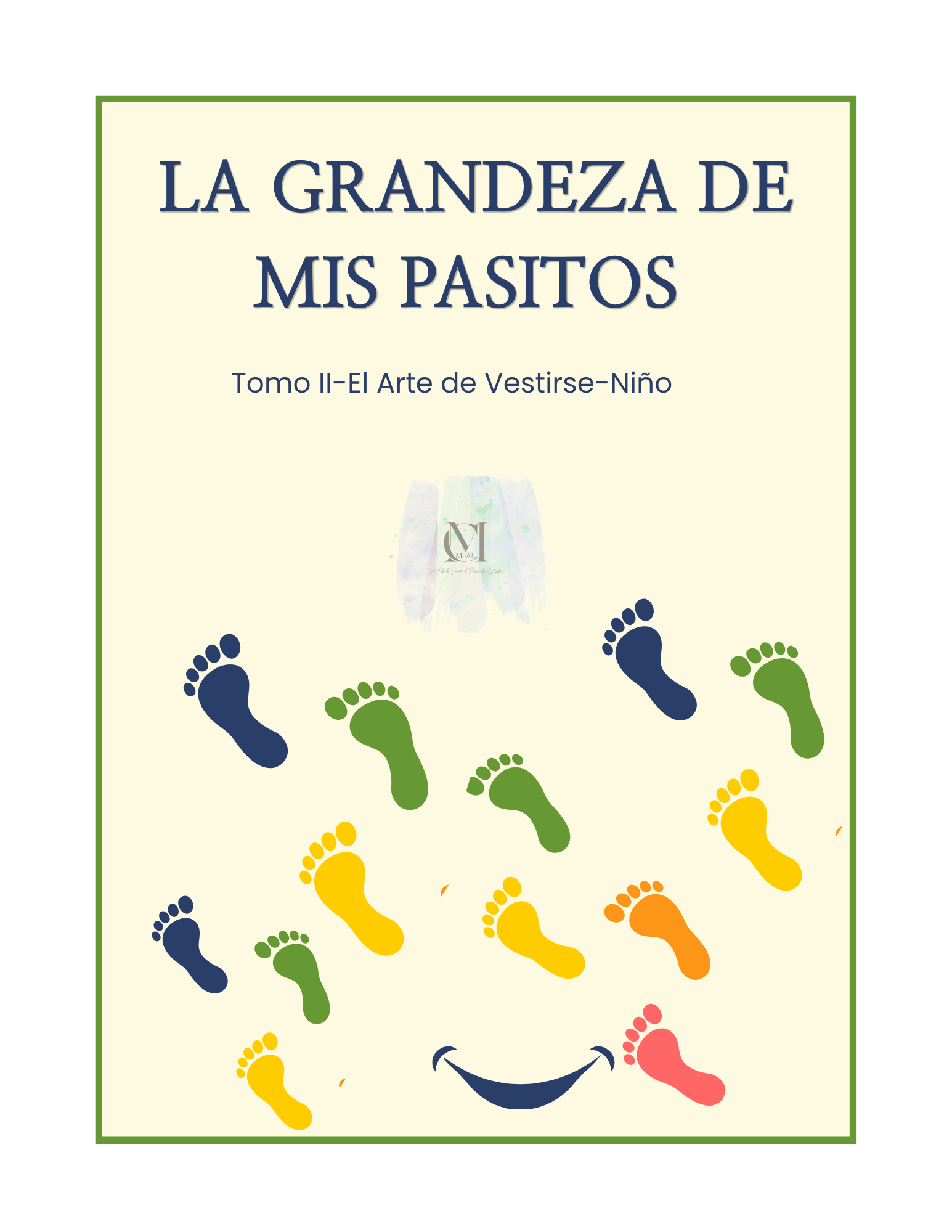La Grandeza de Mis Pasitos Tomo II El Arte De Vestirse (Digital - Niño)